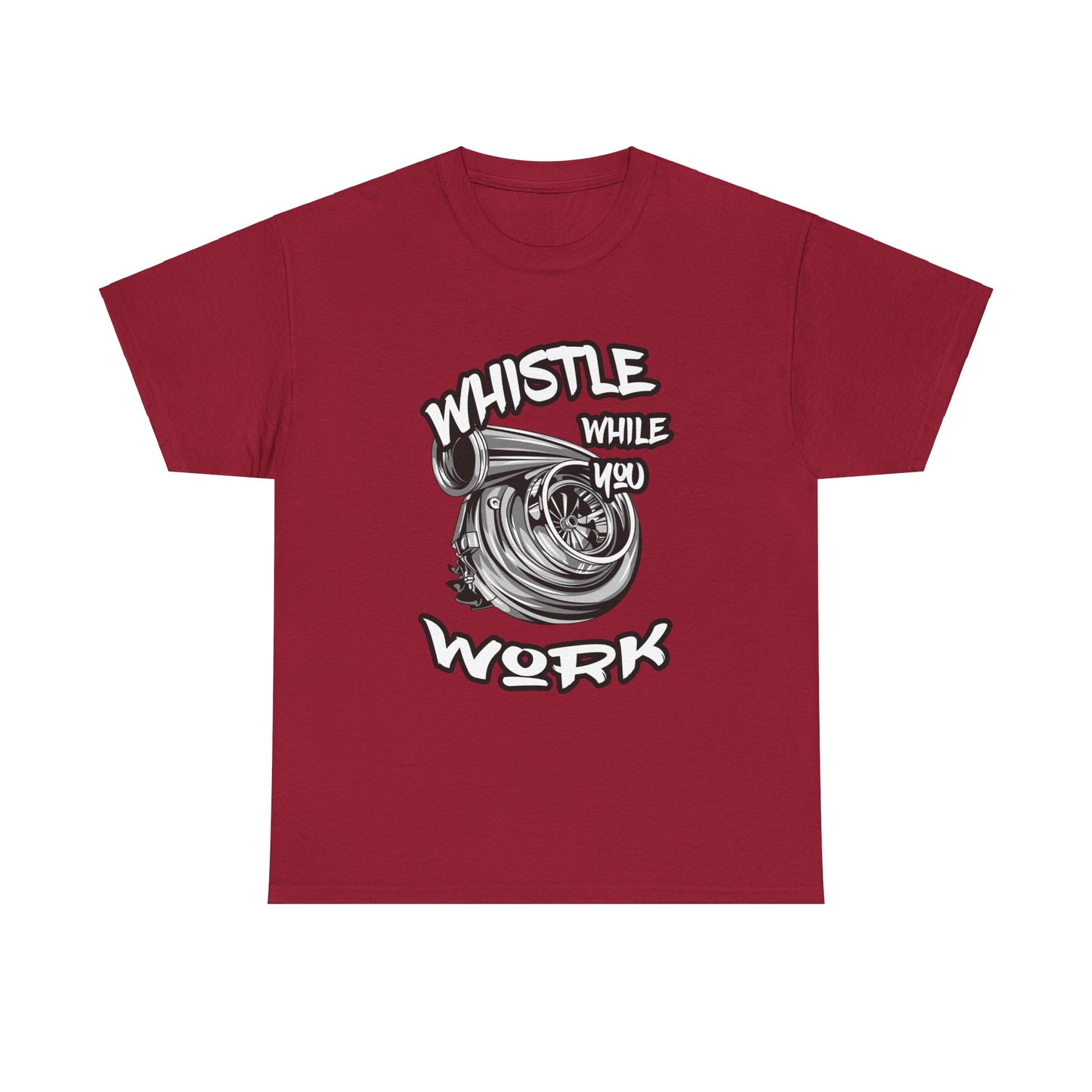 Whistle While You Work Trucker Tee - Gildan® 5000 Heavy Cotton™ Adult T-Shirt, Classic Fit & Durable Comfort