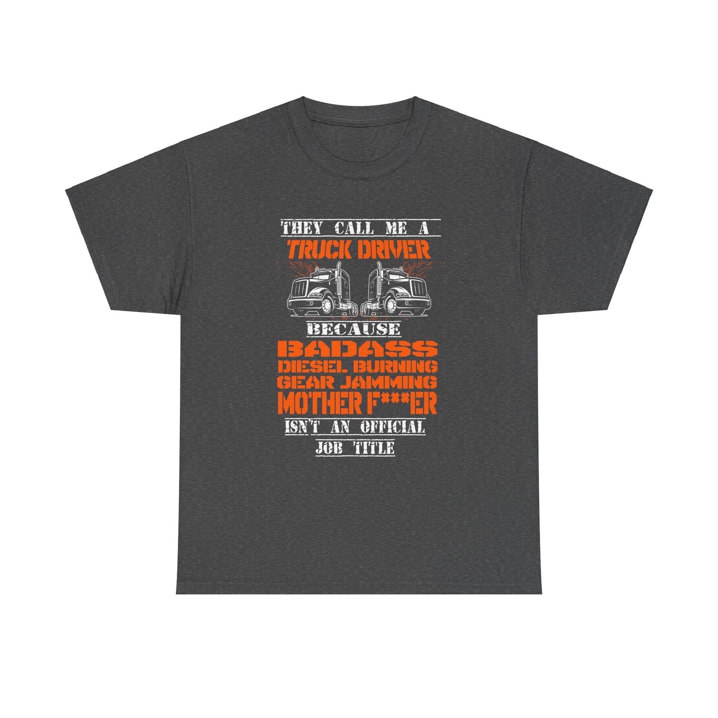 Bad Ass Trucker Tee - Gildan® 5000 Heavy Cotton™ Adult T-Shirt, Tough Design & Classic Fit