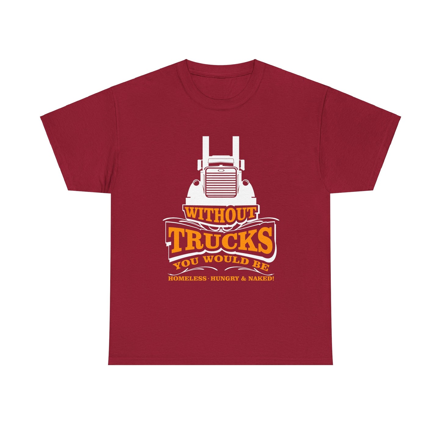 Edgy Trucker Style: Without Trucks You’d Be... Heavy Cotton Shirt