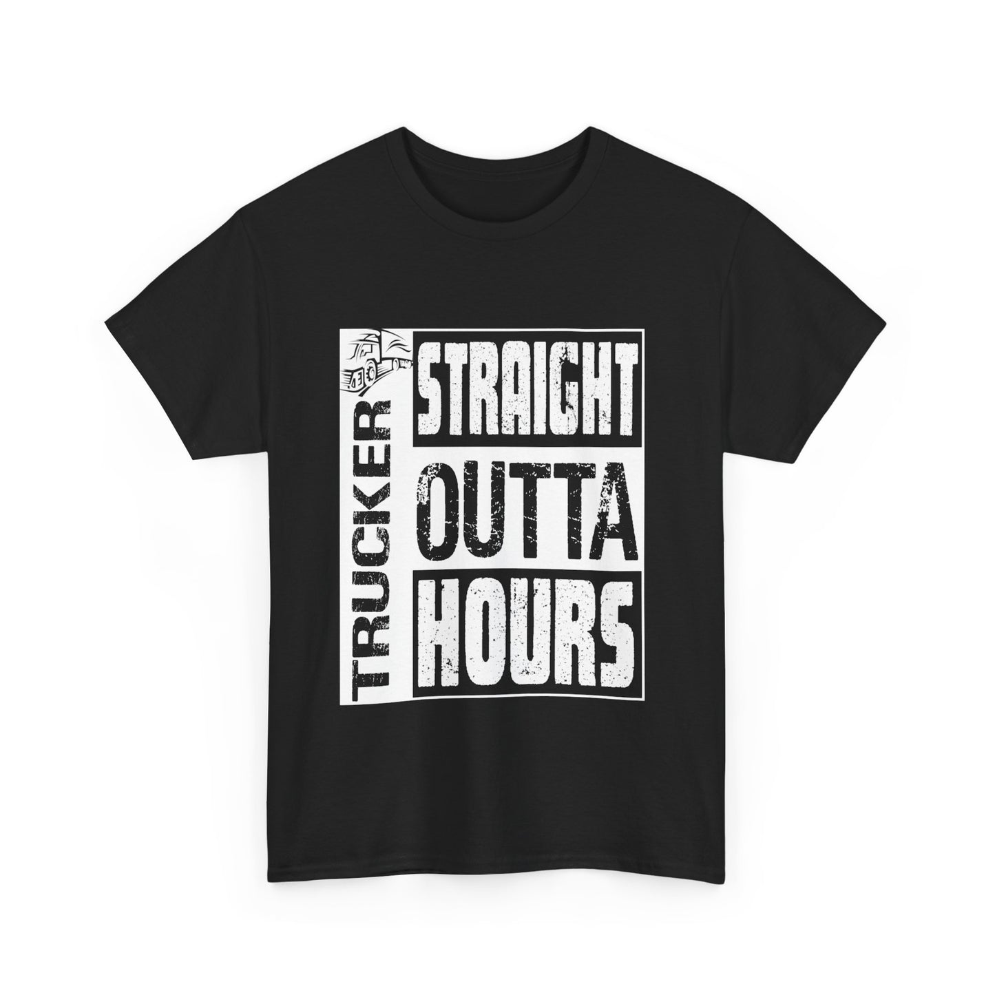 Trucker Straight Outta Hours T-Shirt - Hilarious Design for Hardworking Drivers