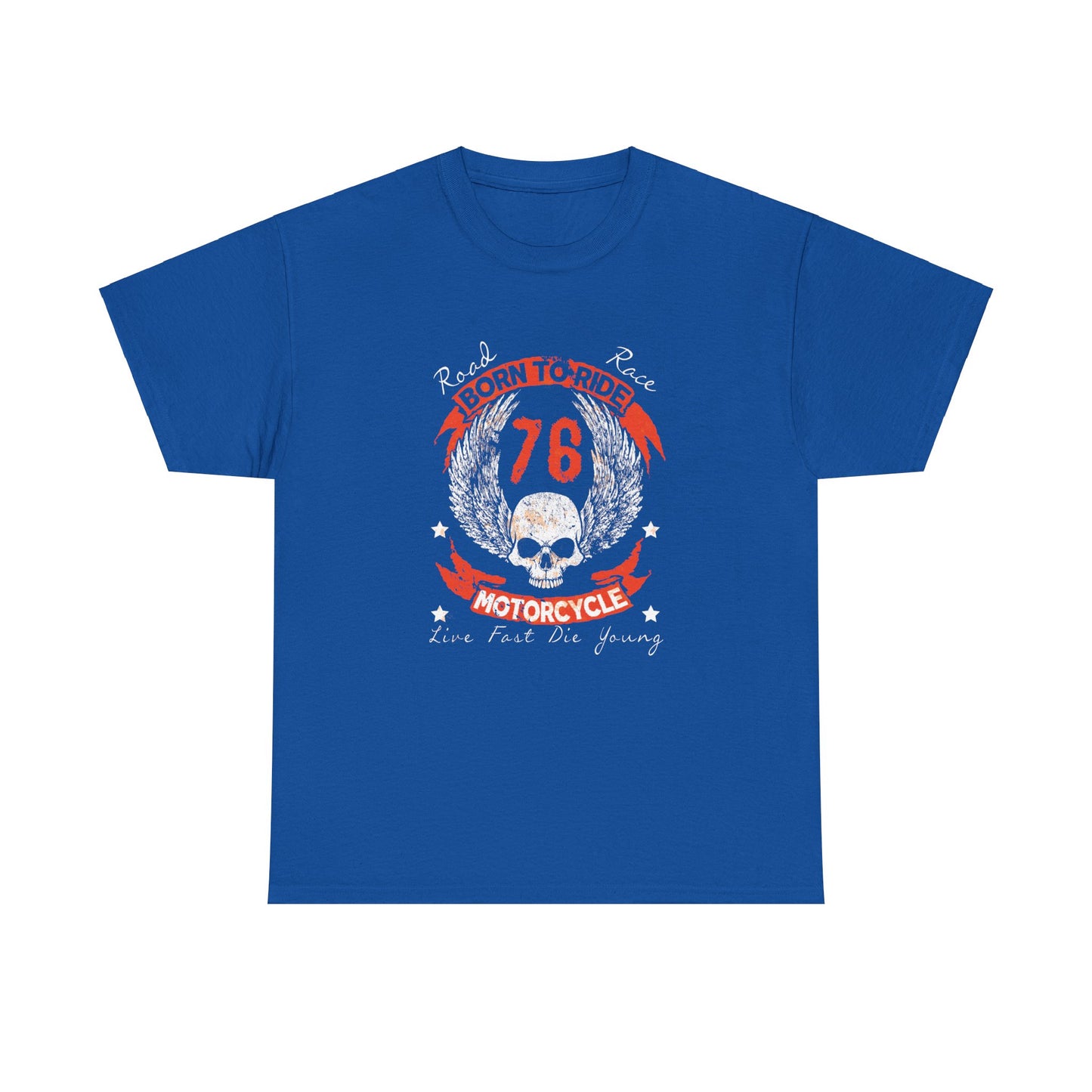 'Born To Ride' Durable, Midweight Comfort T-Shirt