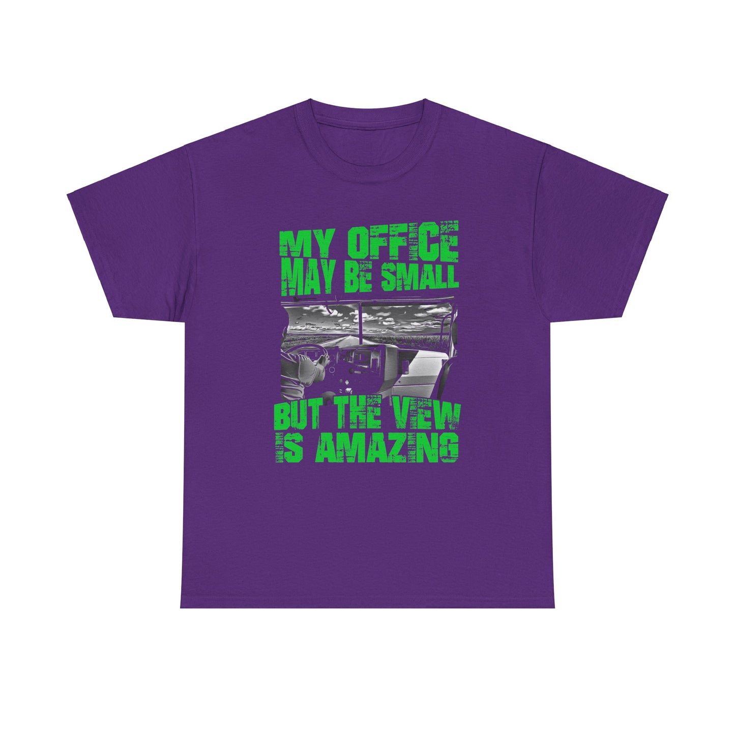 Fashionable 'My Office Maybe Small But The View Is Amazing Shirt'