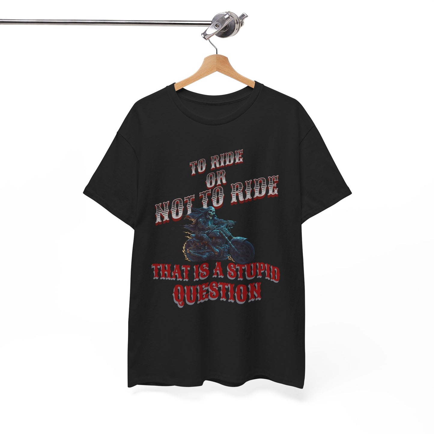 Biker Lifestyle Tee: To Ride or Not to Ride - Quality and Comfort Combined