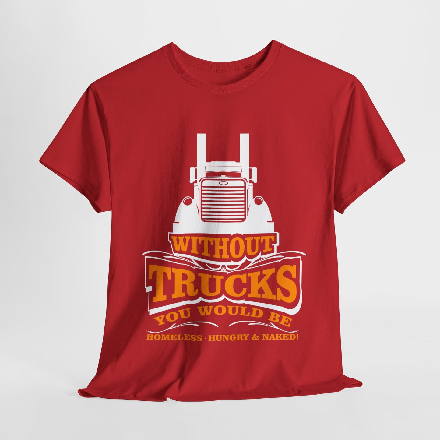 Edgy Trucker Style: Without Trucks You’d Be... Heavy Cotton Shirt