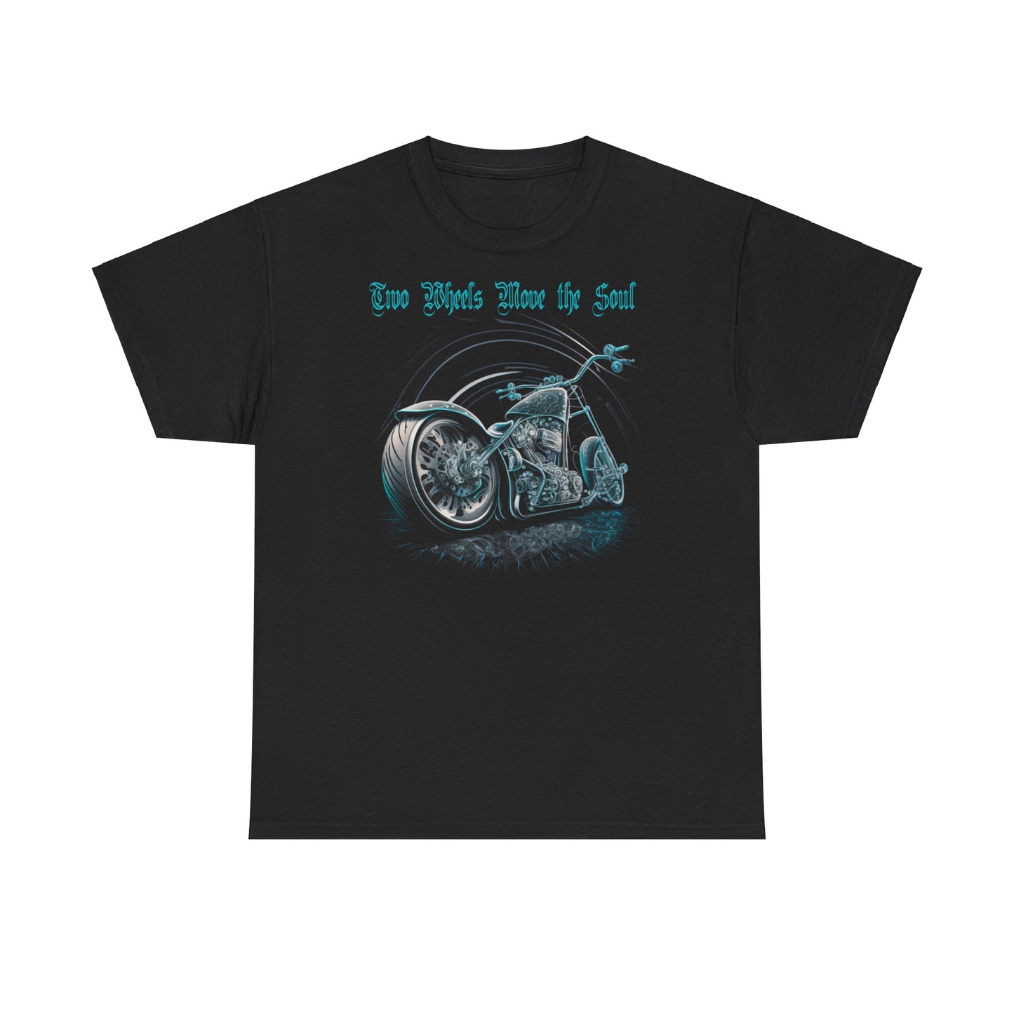 Two Wheels Moves The Soul T-Shirt | Classic Fit & Style