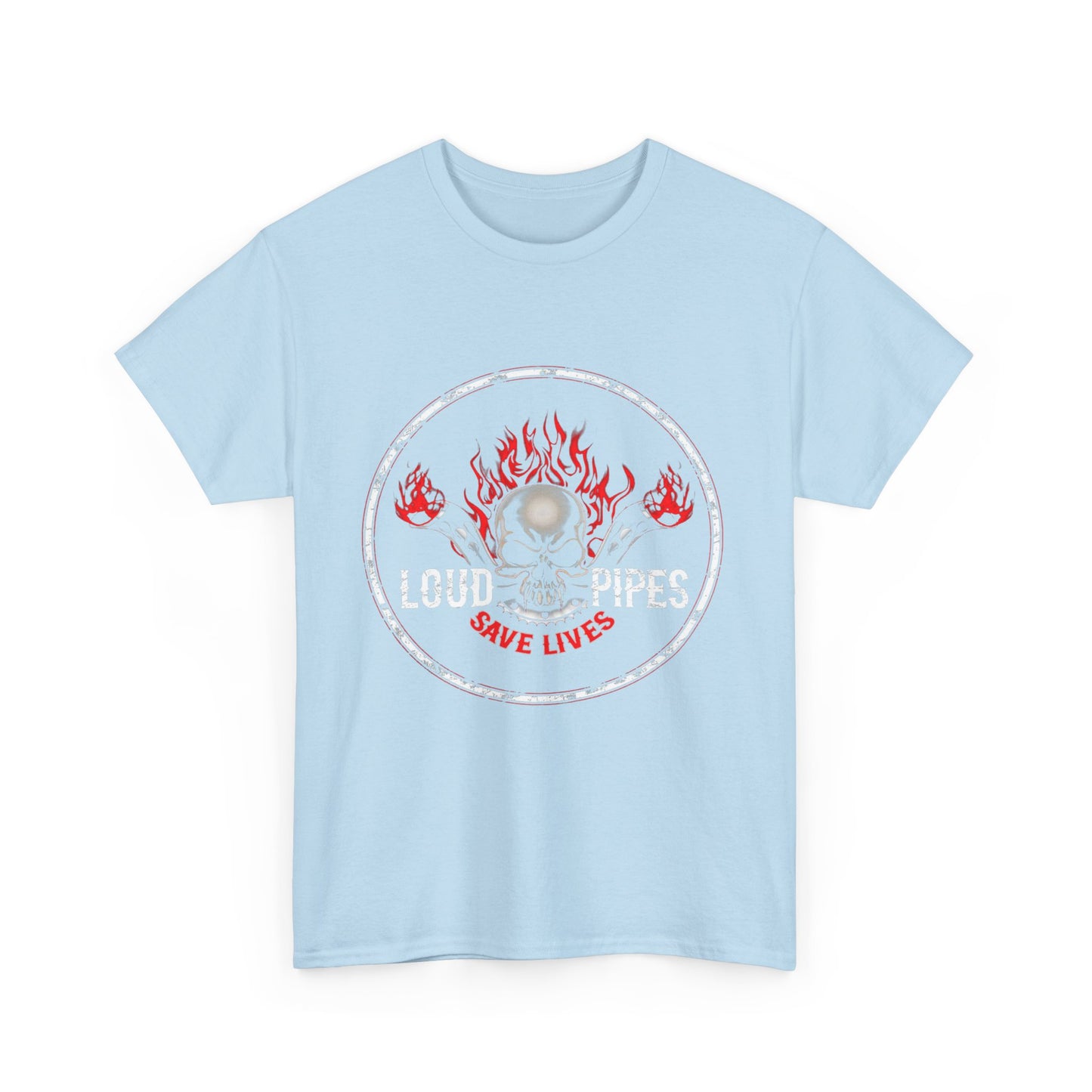 Loud Pipes Save Lives Tee - Gildan® 5000 Heavy Cotton™, Midweight Fabric, Classic Fit & Biker Attitude