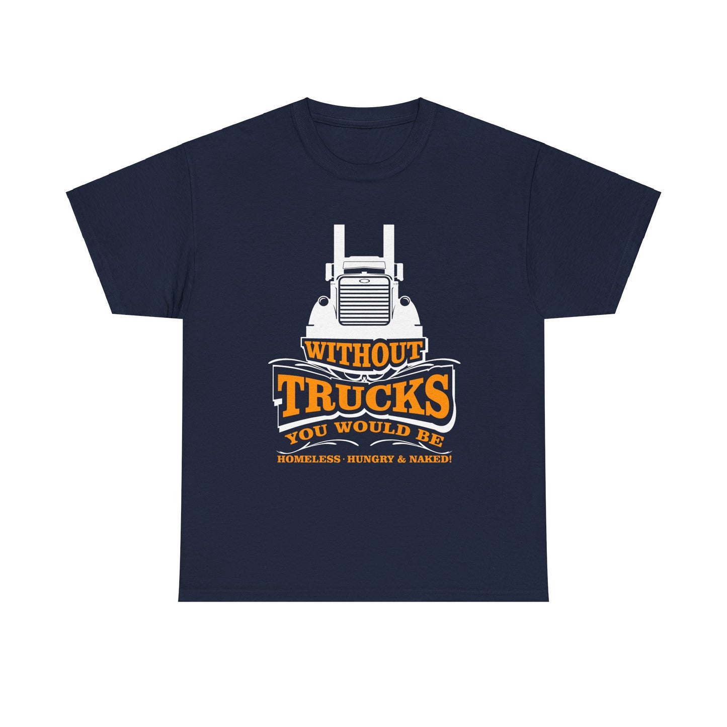 Edgy Trucker Style: Without Trucks You’d Be... Heavy Cotton Shirt