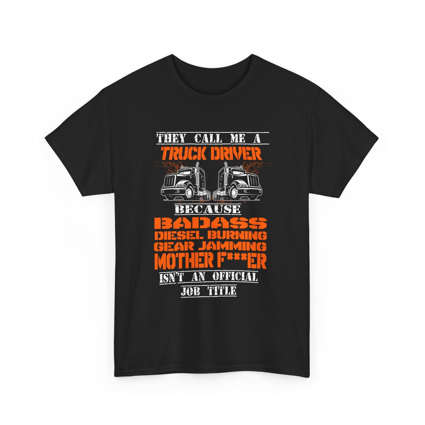 Bad Ass Trucker Tee - Gildan® 5000 Heavy Cotton™ Adult T-Shirt, Tough Design & Classic Fit
