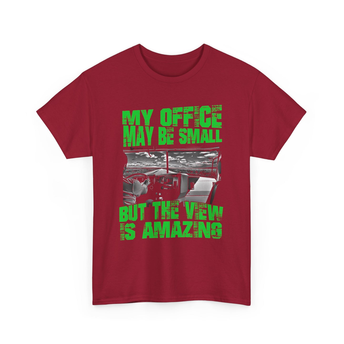 Fashionable 'My Office Maybe Small But The View Is Amazing Shirt'