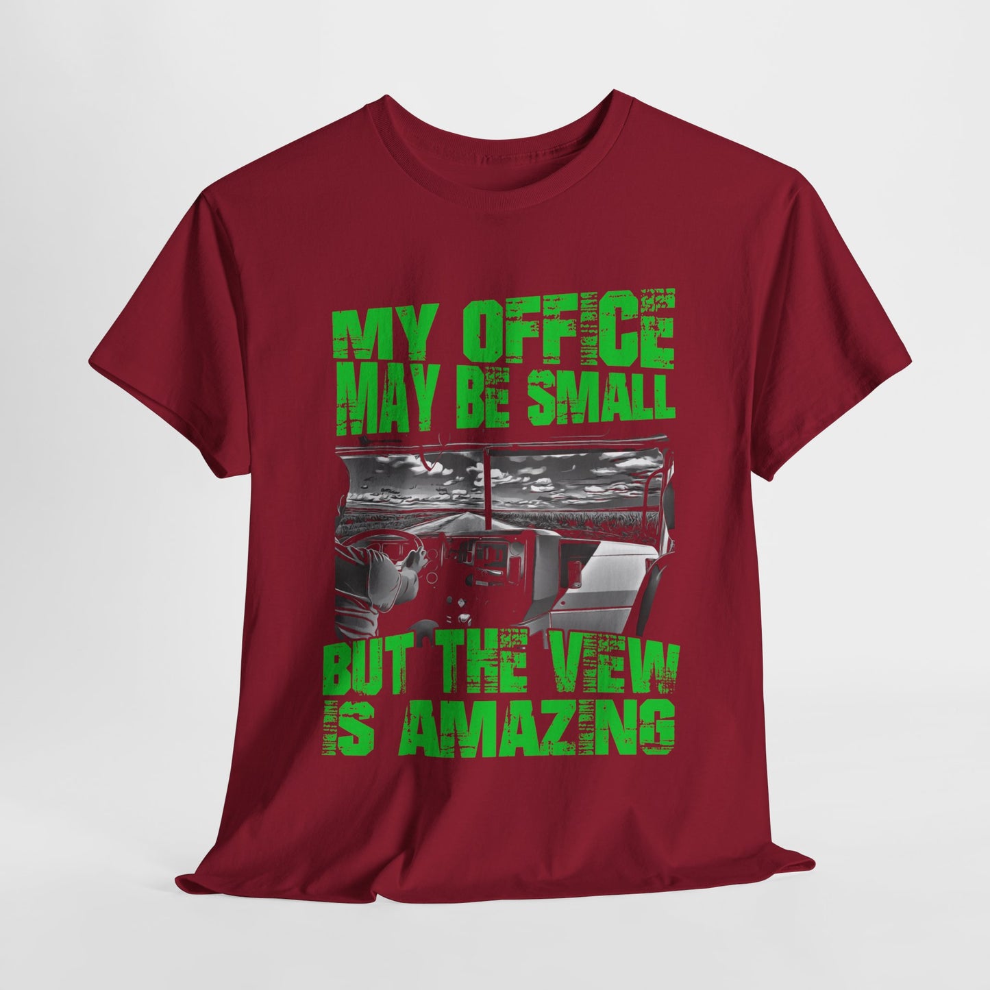 Fashionable 'My Office Maybe Small But The View Is Amazing Shirt'
