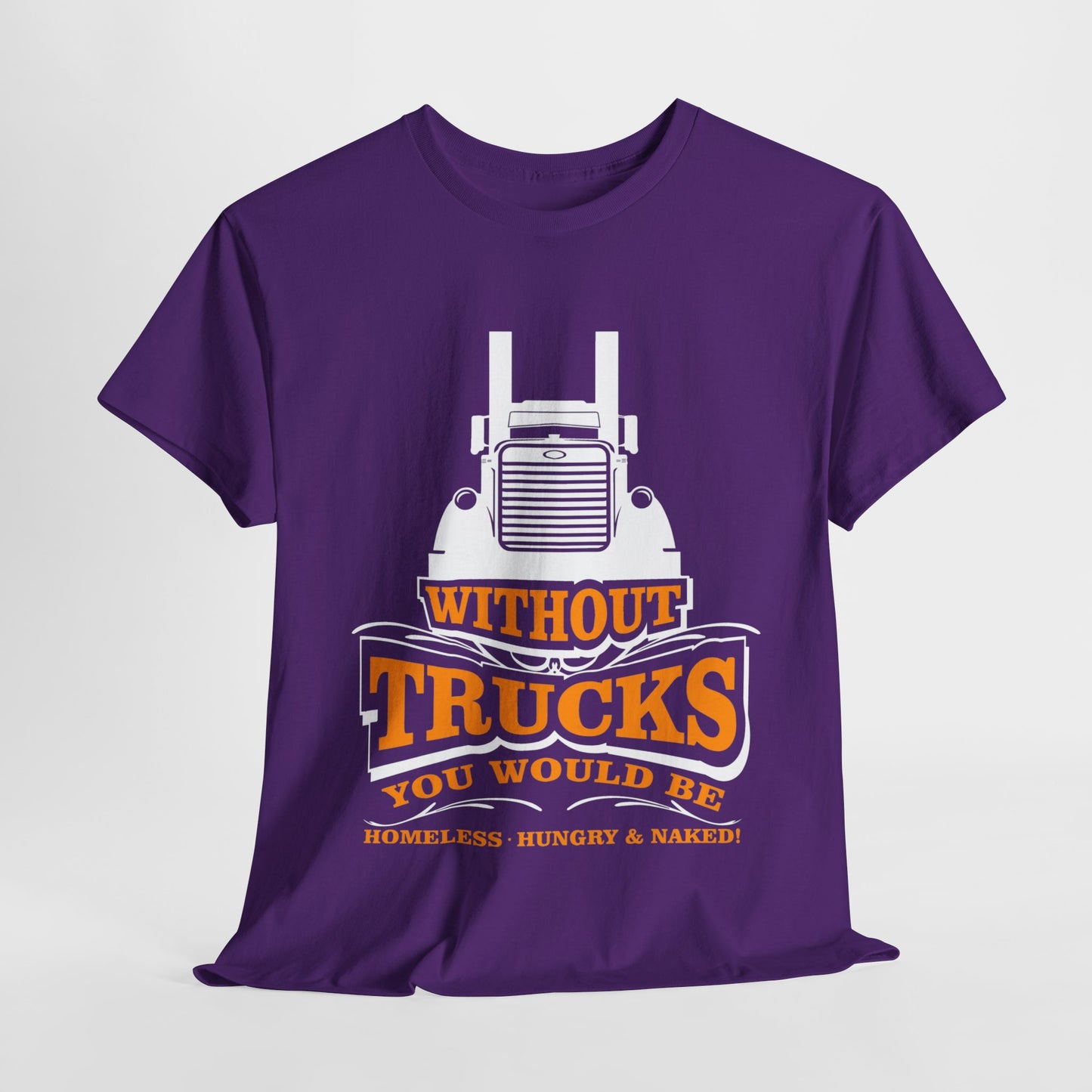 Edgy Trucker Style: Without Trucks You’d Be... Heavy Cotton Shirt