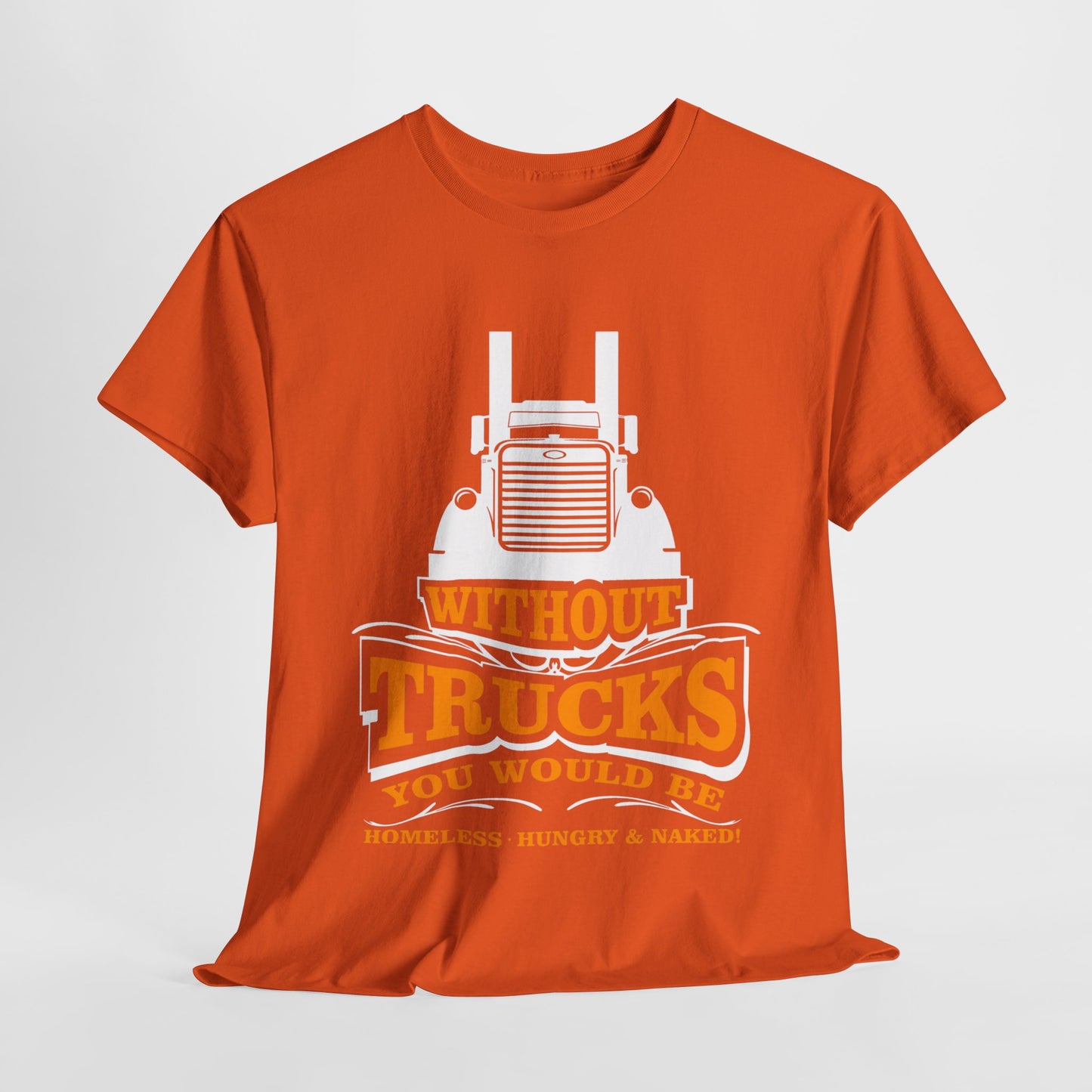Edgy Trucker Style: Without Trucks You’d Be... Heavy Cotton Shirt