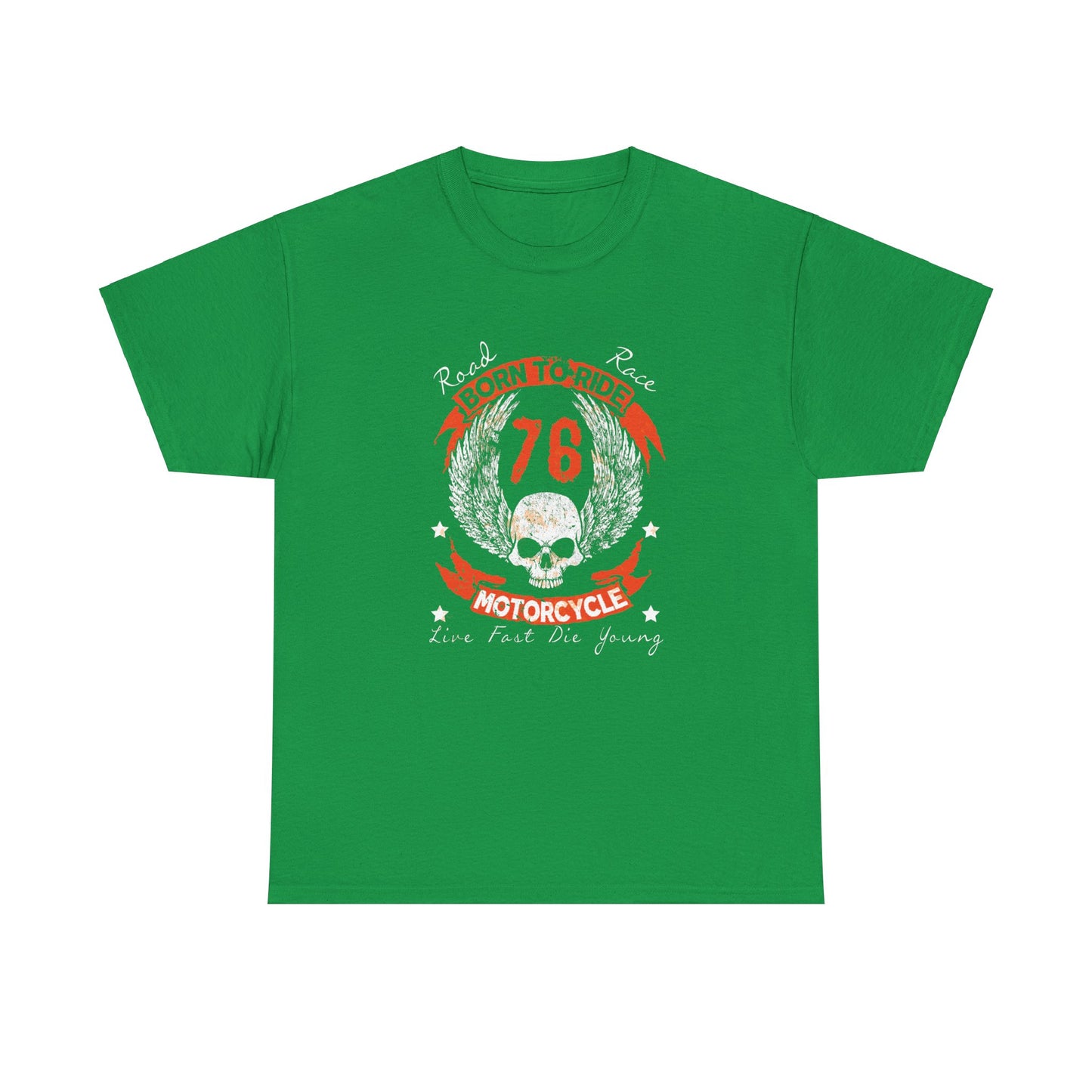 'Born To Ride' Durable, Midweight Comfort T-Shirt