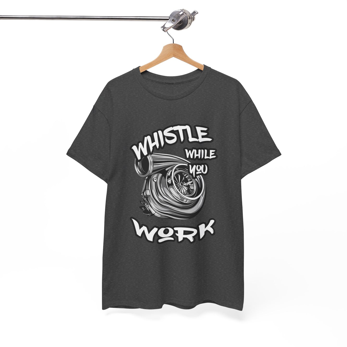 Whistle While You Work Trucker Tee - Gildan® 5000 Heavy Cotton™ Adult T-Shirt, Classic Fit & Durable Comfort