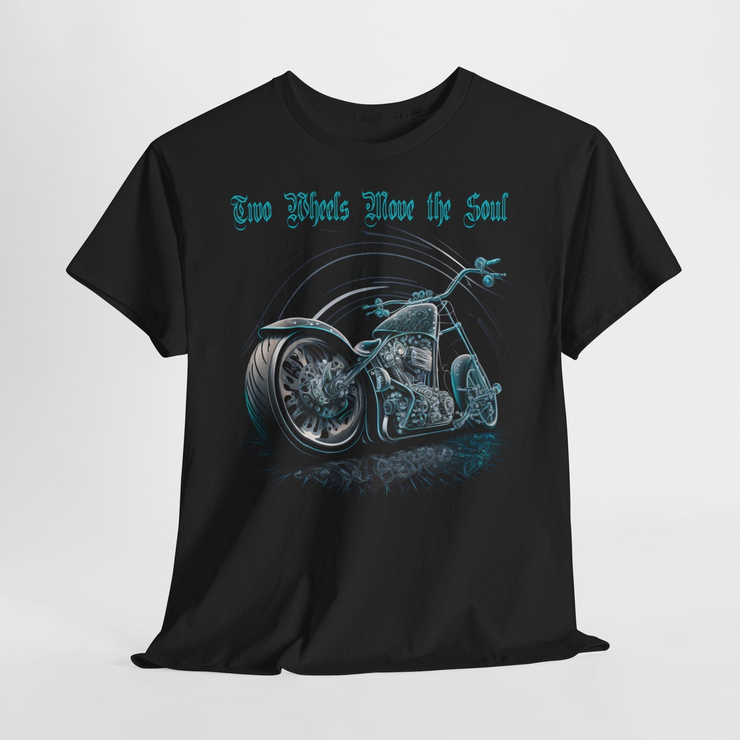 Two Wheels Moves The Soul T-Shirt | Classic Fit & Style