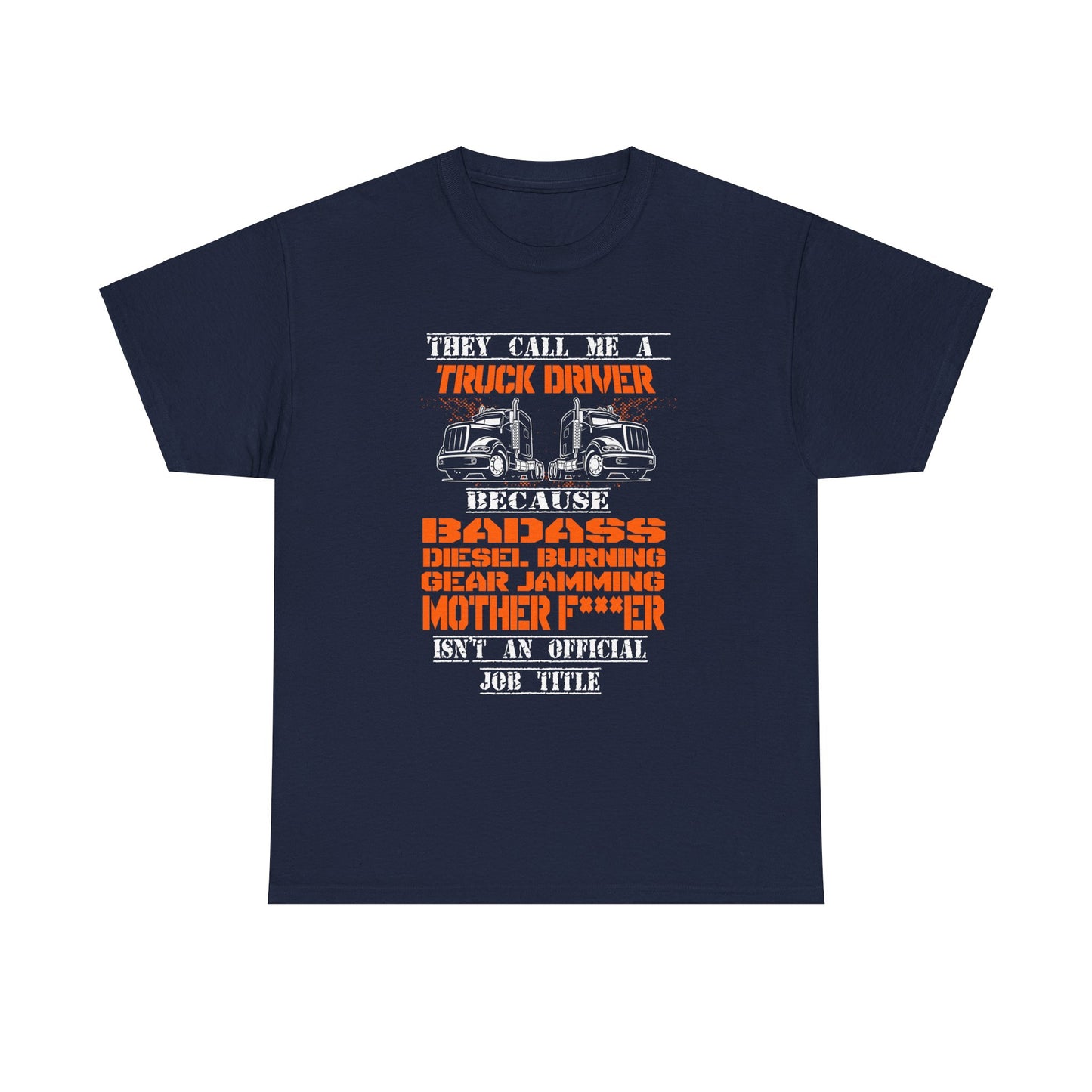 Bad Ass Trucker Tee - Gildan® 5000 Heavy Cotton™ Adult T-Shirt, Tough Design & Classic Fit