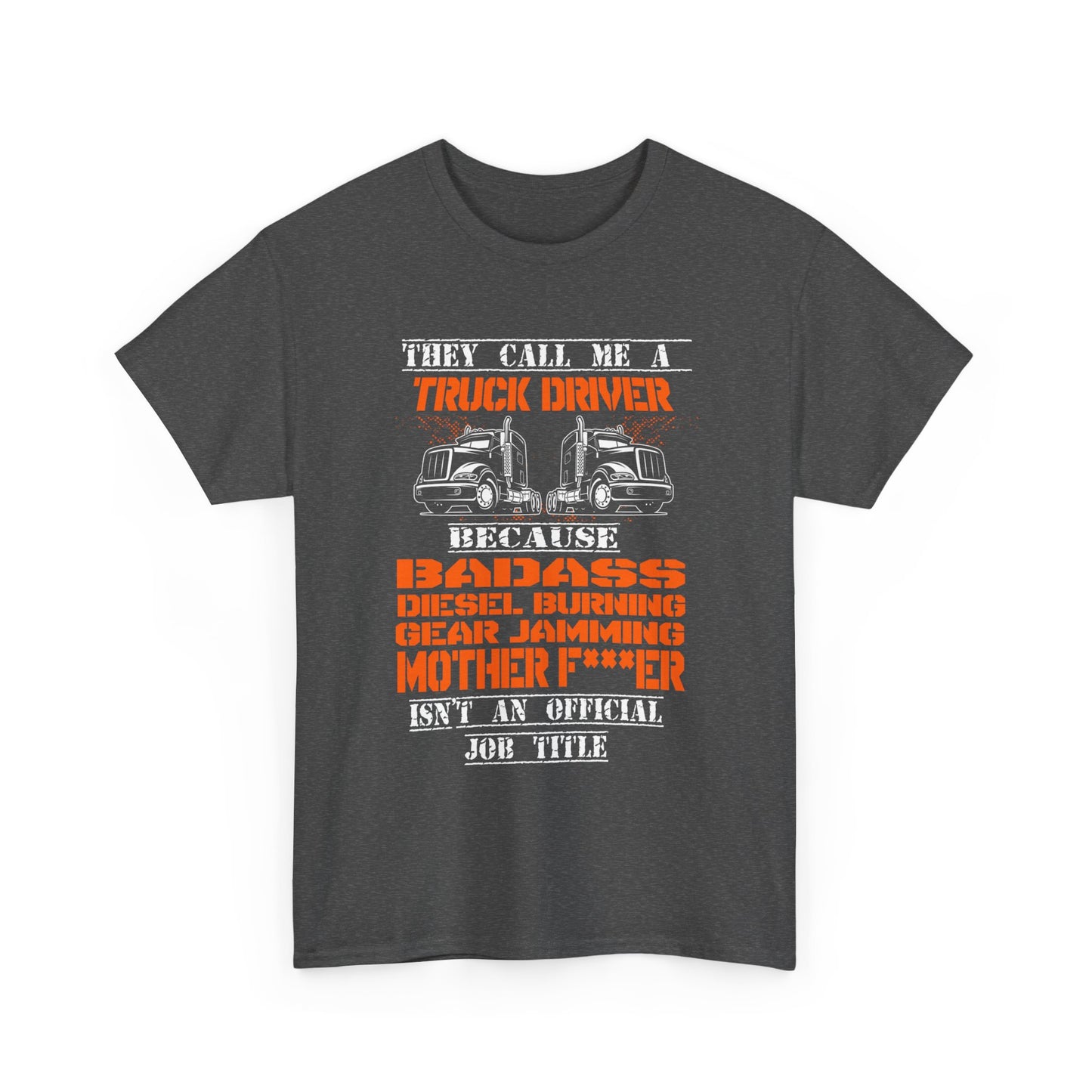 Bad Ass Trucker Tee - Gildan® 5000 Heavy Cotton™ Adult T-Shirt, Tough Design & Classic Fit