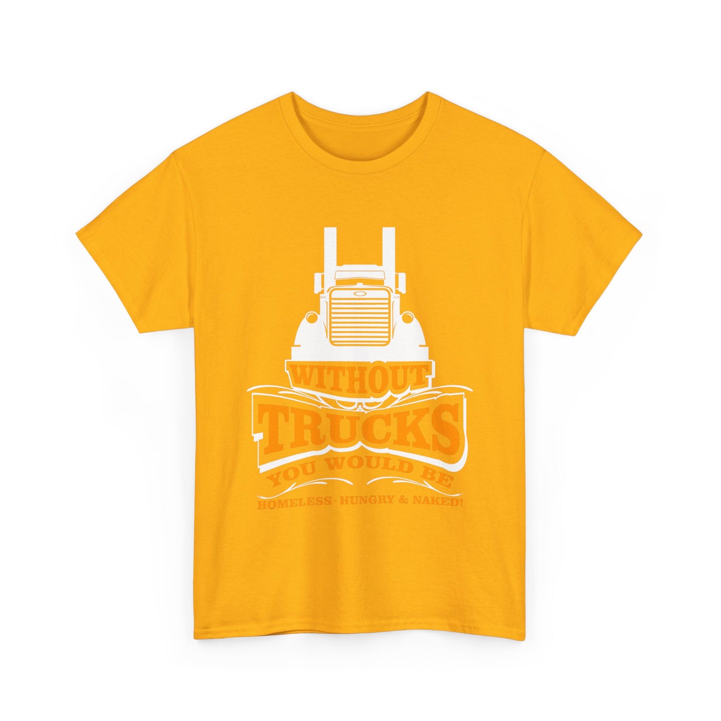 Edgy Trucker Style: Without Trucks You’d Be... Heavy Cotton Shirt