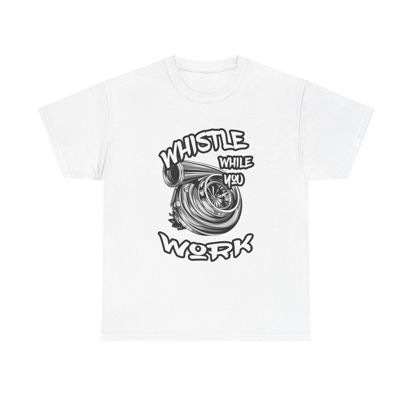 Whistle While You Work Trucker Tee - Gildan® 5000 Heavy Cotton™ Adult T-Shirt, Classic Fit & Durable Comfort