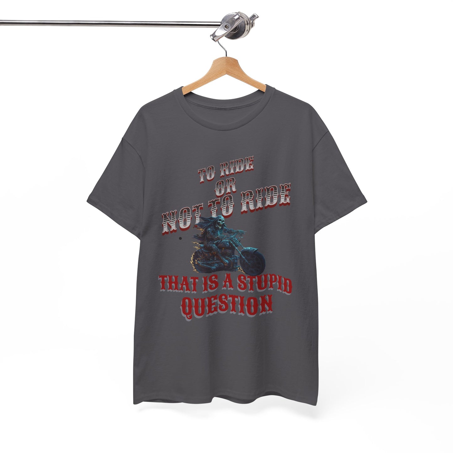 Biker Lifestyle Tee: To Ride or Not to Ride - Quality and Comfort Combined
