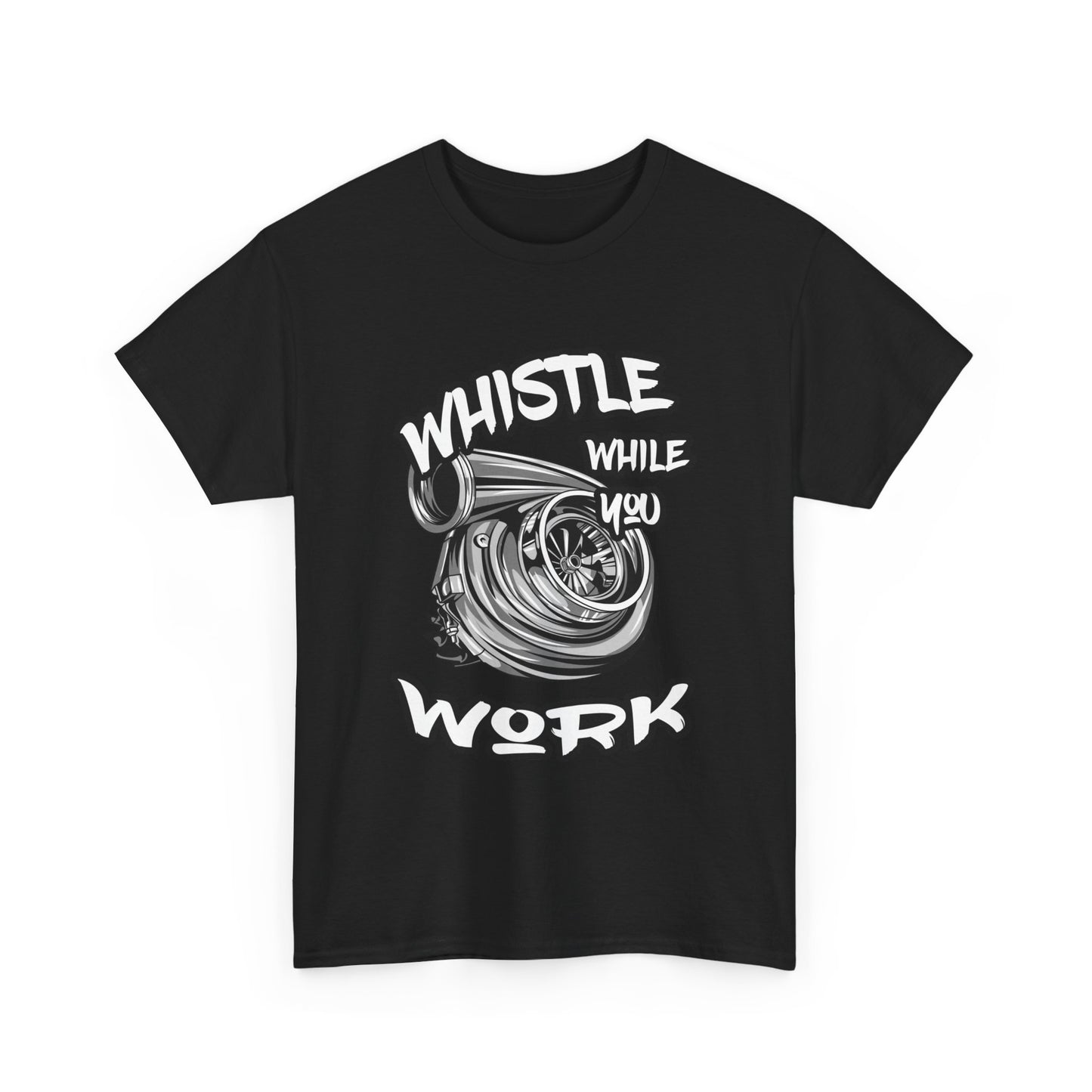 Whistle While You Work Trucker Tee - Gildan® 5000 Heavy Cotton™ Adult T-Shirt, Classic Fit & Durable Comfort