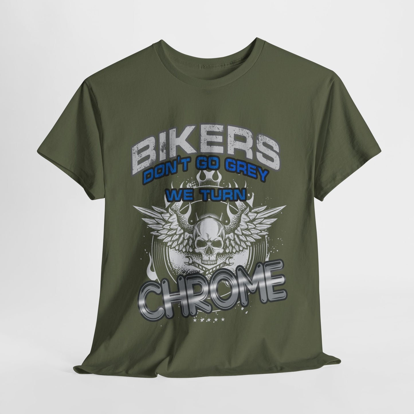 Bikers Don't Turn Grey... Tee - Gildan® 5000 Heavy Cotton™, Stylish, Comfortable & Built for the Open Road