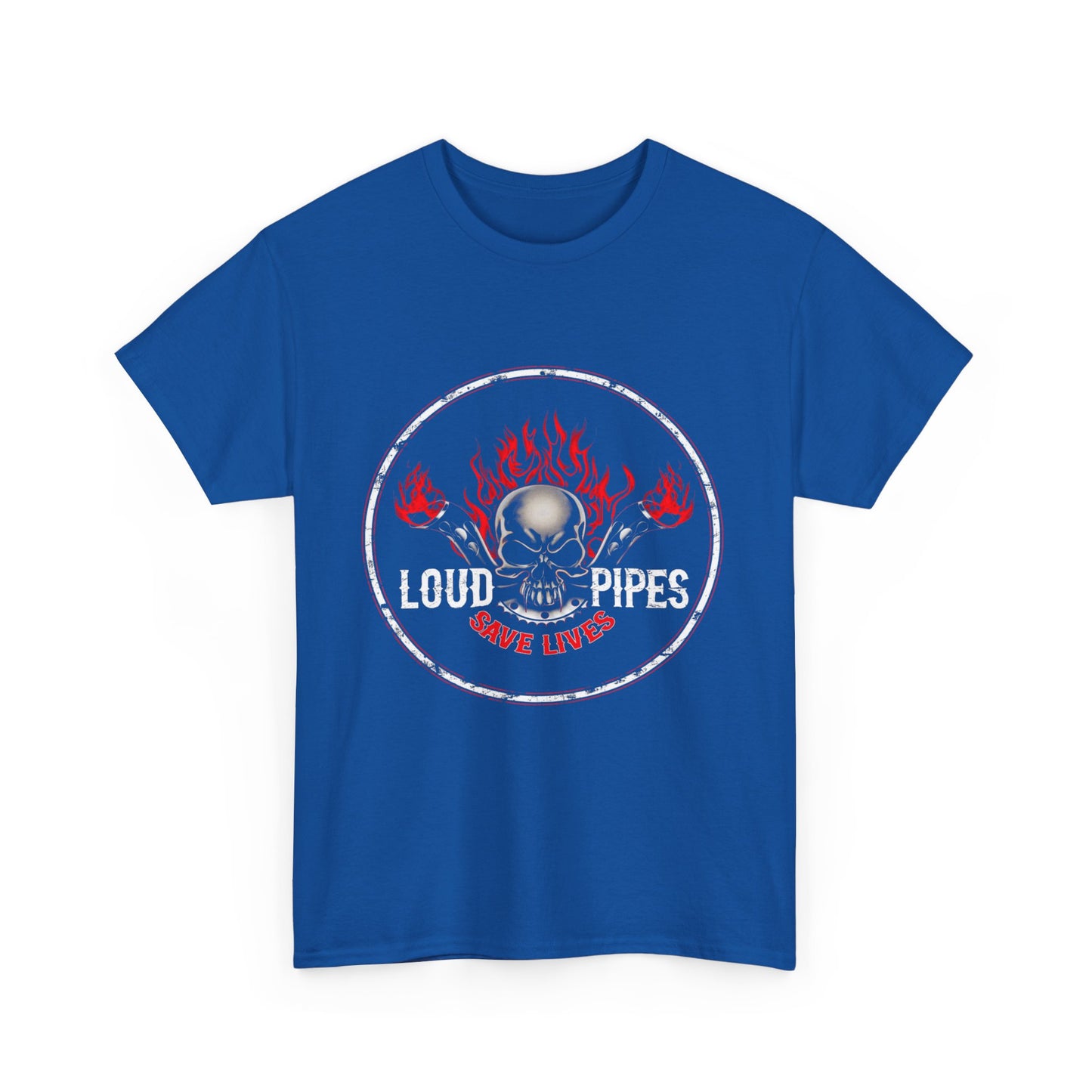 Loud Pipes Save Lives Tee - Gildan® 5000 Heavy Cotton™, Midweight Fabric, Classic Fit & Biker Attitude