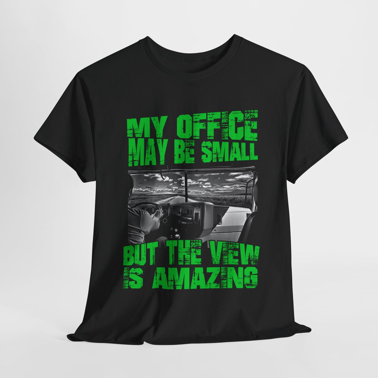 Fashionable 'My Office Maybe Small But The View Is Amazing Shirt'