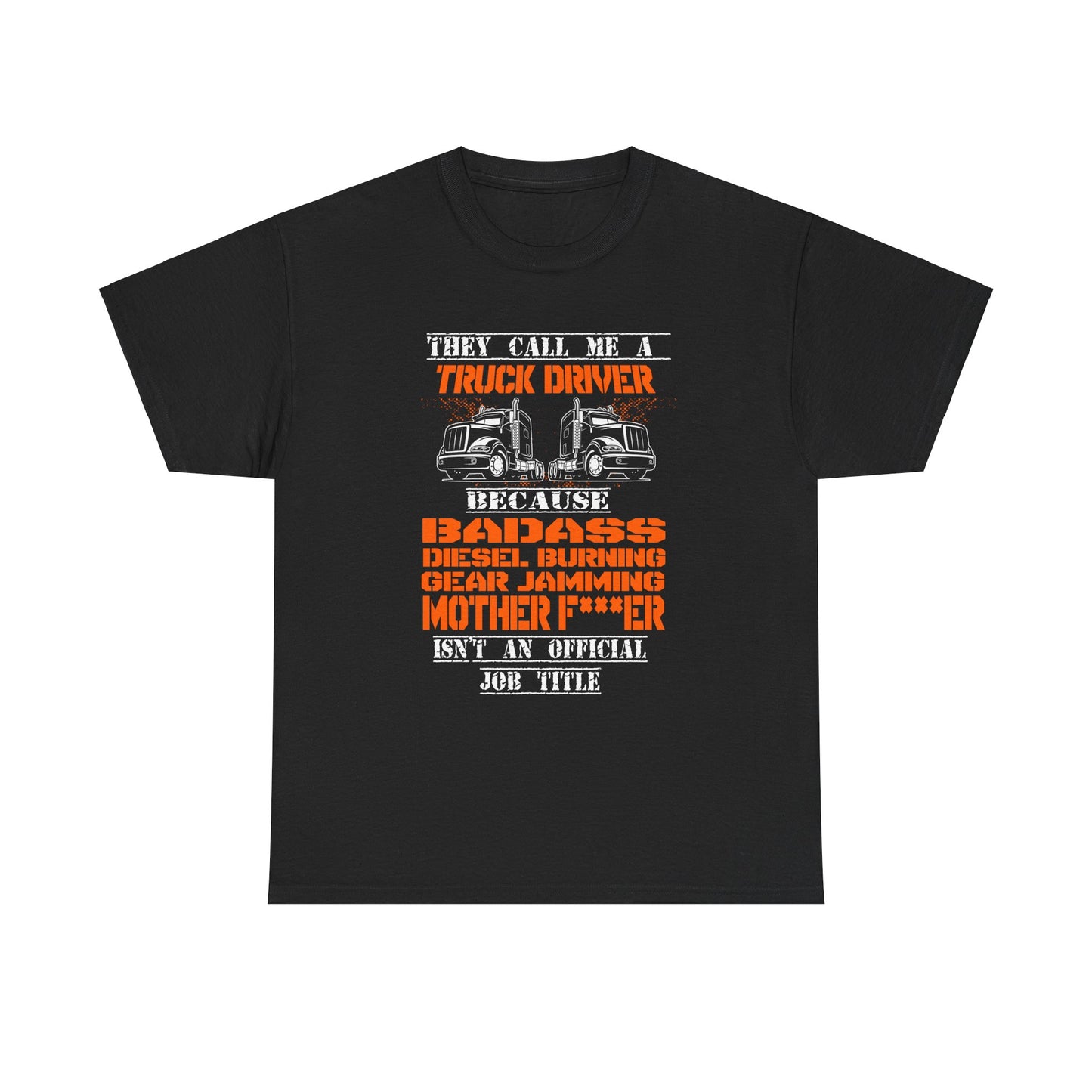 Bad Ass Trucker Tee - Gildan® 5000 Heavy Cotton™ Adult T-Shirt, Tough Design & Classic Fit