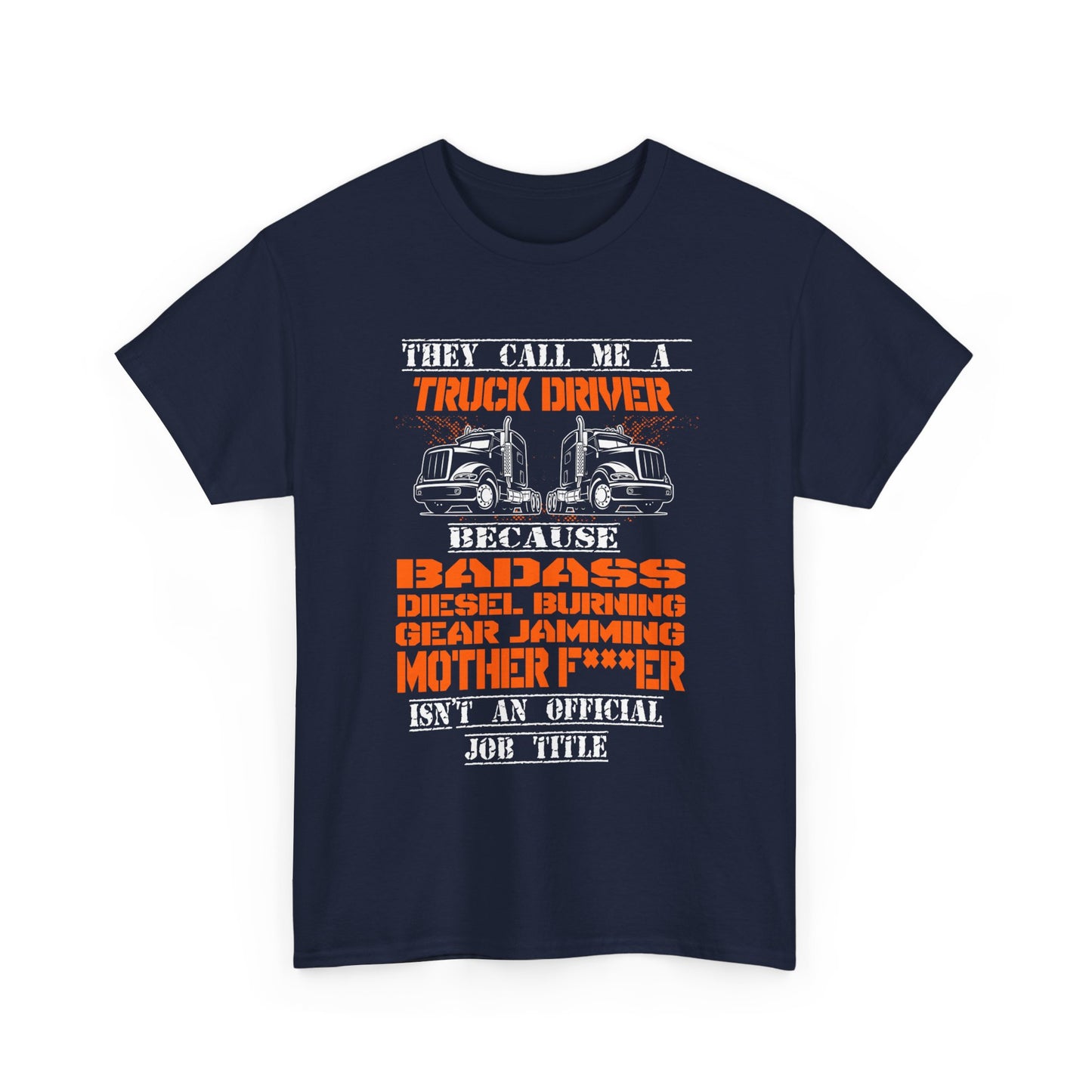 Bad Ass Trucker Tee - Gildan® 5000 Heavy Cotton™ Adult T-Shirt, Tough Design & Classic Fit