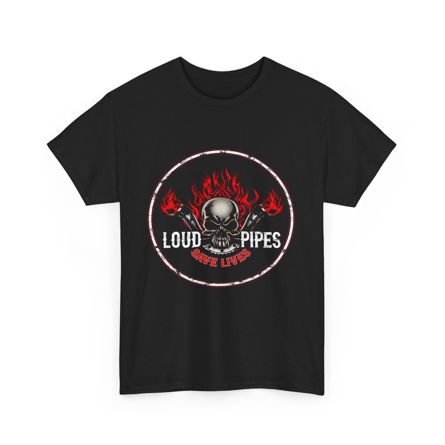 Loud Pipes Save Lives Tee - Gildan® 5000 Heavy Cotton™, Midweight Fabric, Classic Fit & Biker Attitude