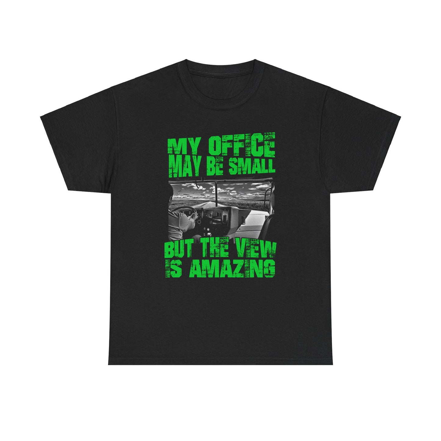 Fashionable 'My Office Maybe Small But The View Is Amazing Shirt'
