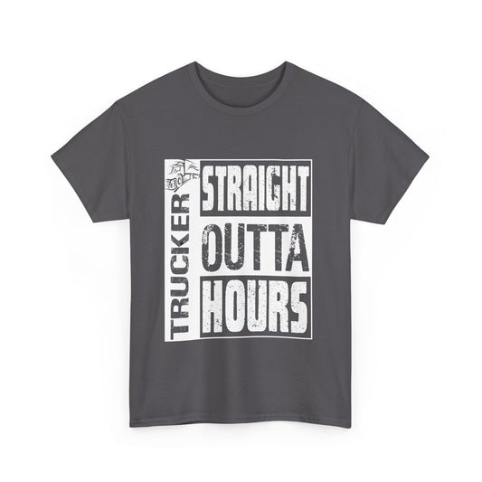 Trucker Straight Outta Hours T-Shirt - Hilarious Design for Hardworking Drivers