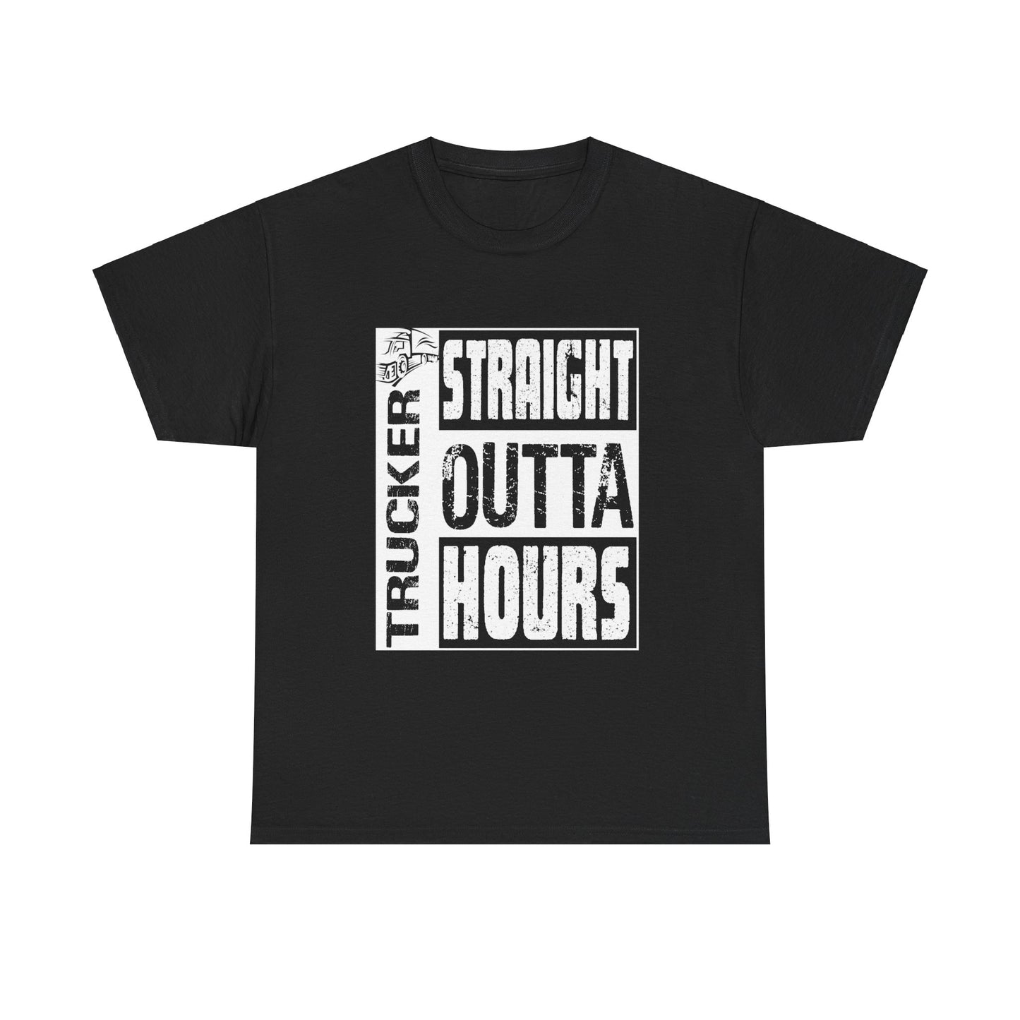 Trucker Straight Outta Hours T-Shirt - Hilarious Design for Hardworking Drivers