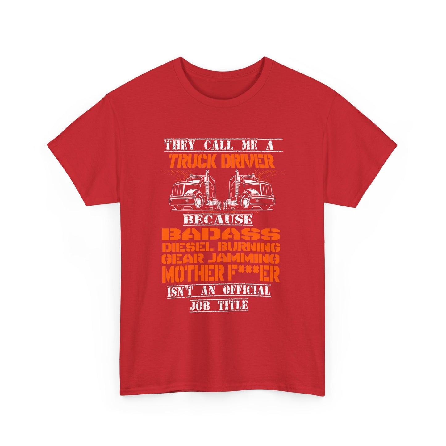 Bad Ass Trucker Tee - Gildan® 5000 Heavy Cotton™ Adult T-Shirt, Tough Design & Classic Fit